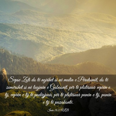Picture 03 - Isaia 28:21 ALB - Sepse Zoti do të ngrihet si në malin e - Bible Verse Picture