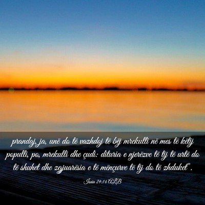 Picture 03 - Isaia 29:14 ALB - prandaj, ja, unë do të vazhdoj të bëj - Bible Verse Picture