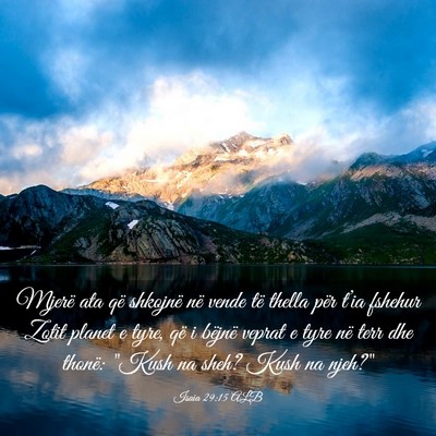 Picture 03 - Isaia 29:15 ALB - Mjerë ata që shkojnë në vende të thella për - Bible Verse Picture