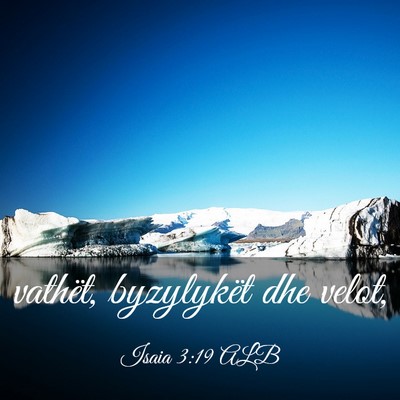 Picture 03 - Isaia 3:19 ALB - vathët, byzylykët dhe - Bible Verse Picture