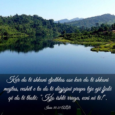 Picture 03 - Isaia 30:21 ALB - Kur do të shkoni djathtas ose kur do të shkoni - Bible Verse Picture