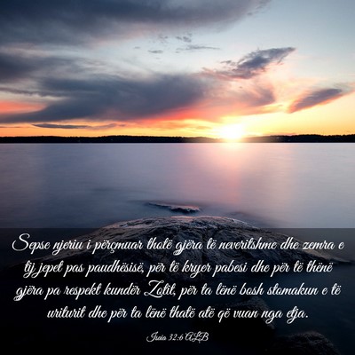 Picture 03 - Isaia 32:6 ALB - Sepse njeriu i përçmuar thotë gjëra të - Bible Verse Picture