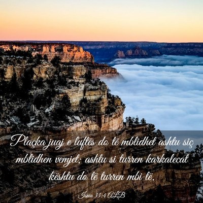 Picture 03 - Isaia 33:4 ALB - Plaçka juaj e luftës do të mblidhet ashtu siç - Bible Verse Picture
