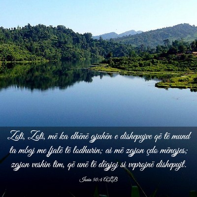 Picture 03 - Isaia 50:4 ALB - Zoti, Zoti, më ka dhënë gjuhën e dishepujve - Bible Verse Picture