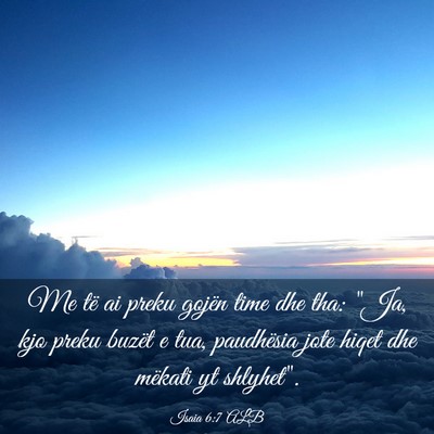 Picture 03 - Isaia 6:7 ALB - Me të ai preku gojën time dhe tha: 