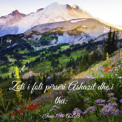 Picture 03 - Isaia 7:10 ALB - Zoti i foli përsëri Ashazit dhe i - Bible Verse Picture
