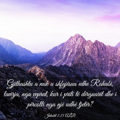 Picture 03 - Jakobit 2:25 ALB - Gjithashtu a nuk u shfajësua edhe Rahabi, - Bible Verse Picture