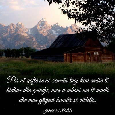 Picture 03 - Jakobit 3:14 ALB - Por në qoftë se ne zemrën tuaj keni smirë të - Bible Verse Picture