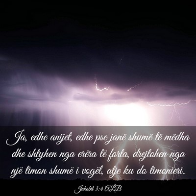 Picture 03 - Jakobit 3:4 ALB - Ja, edhe anijet, edhe pse janë shumë të mëdha - Bible Verse Picture