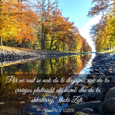 Picture 03 - Jeremia 12:17 ALB - Por në rast se nuk do të dëgjojnë, unë do ta - Bible Verse Picture