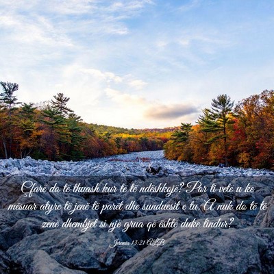 Picture 03 - Jeremia 13:21 ALB - Çfarë do të thuash kur të të ndëshkojë? - Bible Verse Picture