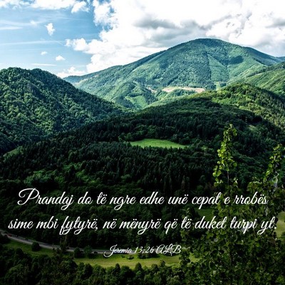 Picture 03 - Jeremia 13:26 ALB - Prandaj do të ngre edhe unë cepat e rrobës - Bible Verse Picture