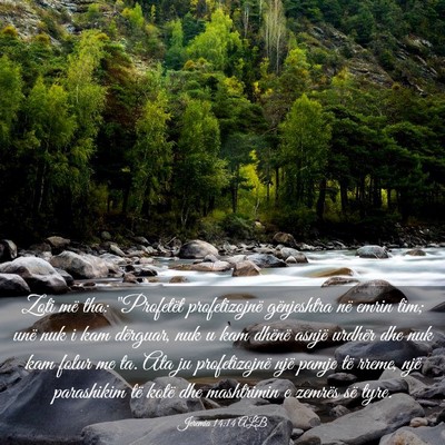 Picture 03 - Jeremia 14:14 ALB - Zoti më tha: 