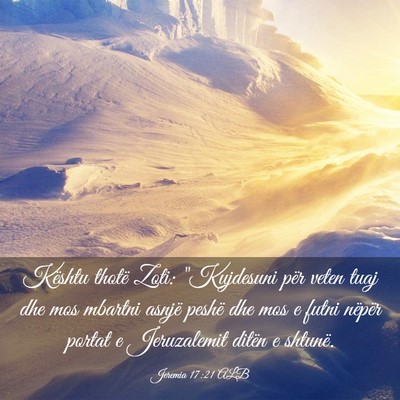 Picture 03 - Jeremia 17:21 ALB - Kështu thotë Zoti: 