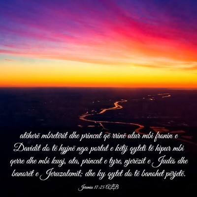Picture 03 - Jeremia 17:25 ALB - atëherë mbretërit dhe princat që rrinë ulur - Bible Verse Picture