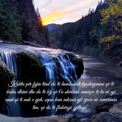 Picture 03 - Jeremia 17:4 ALB - Kështu për fajin tënd do të humbasësh - Bible Verse Picture