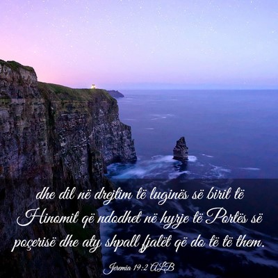 Picture 03 - Jeremia 19:2 ALB - dhe dil në drejtim të luginës së birit të - Bible Verse Picture