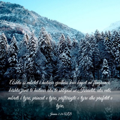 Picture 03 - Jeremia 2:26 ALB - Ashtu si mbetet i hutuar vjedhësi kur kapet në - Bible Verse Picture