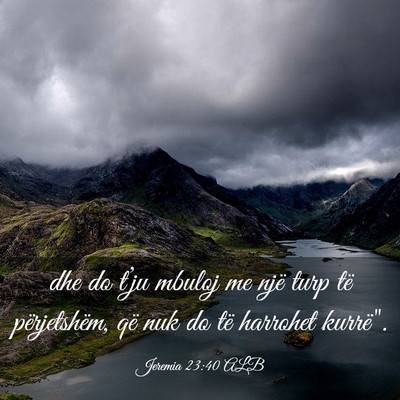 Picture 03 - Jeremia 23:40 ALB - dhe do t’ju mbuloj me një turp të - Bible Verse Picture