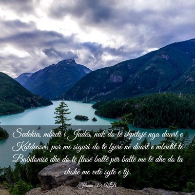 Picture 03 - Jeremia 32:4 ALB - Sedekia, mbreti i Judës, nuk do të shpëtojë - Bible Verse Picture
