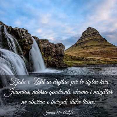 Picture 03 - Jeremia 33:1 ALB - Fjala e Zotit iu drejtua për të dytën hërë - Bible Verse Picture