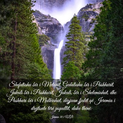 Picture 03 - Jeremia 38:1 ALB - Shefatiahu bir i Metanit, Gedaliahu bir i - Bible Verse Picture