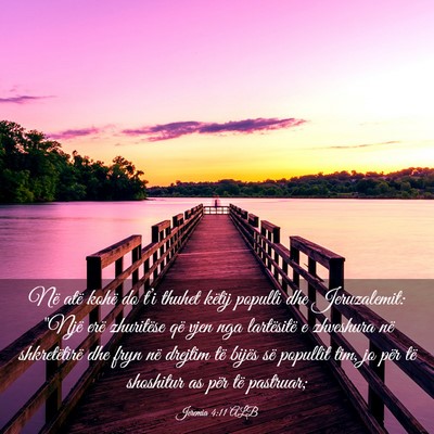 Picture 03 - Jeremia 4:11 ALB - Në atë kohë do t’i thuhet këtij populli dhe - Bible Verse Picture