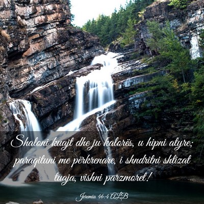 Picture 03 - Jeremia 46:4 ALB - Shaloni kuajt dhe ju kalorës, u hipni atyre; - Bible Verse Picture