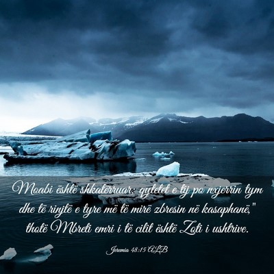 Picture 03 - Jeremia 48:15 ALB - Moabi është shkatërruar; qytetet e tij po - Bible Verse Picture