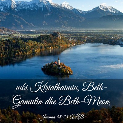 Picture 03 - Jeremia 48:23 ALB - mbi Kiriathaimin, Beth-Gamulin dhe - Bible Verse Picture