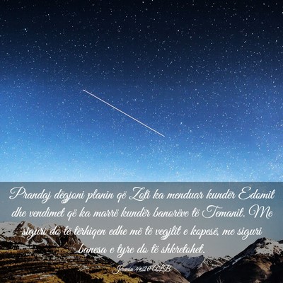 Picture 03 - Jeremia 49:20 ALB - Prandaj dëgjoni planin që Zoti ka menduar - Bible Verse Picture