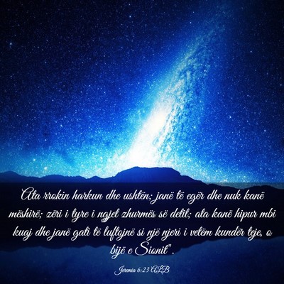 Picture 03 - Jeremia 6:23 ALB - Ata rrokin harkun dhe ushtën; janë të egër - Bible Verse Picture