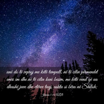Picture 03 - Jeremia 7:14 ALB - unë do të veproj me këtë tempull, në të - Bible Verse Picture