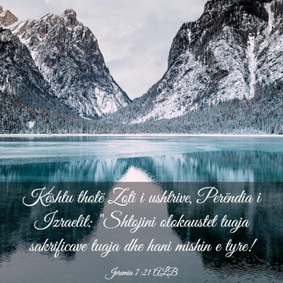Picture 03 - Jeremia 7:21 ALB - Kështu thotë Zoti i ushtrive, Perëndia i - Bible Verse Picture