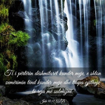 Picture 03 - Jobi 10:17 ALB - Ti i përtërin dëshmitarët kundër meje, e - Bible Verse Picture