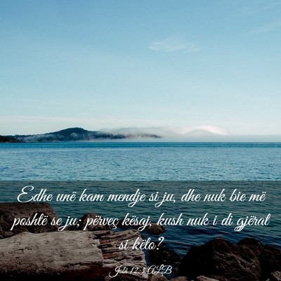 Picture 03 - Jobi 12:3 ALB - Edhe unë kam mendje si ju, dhe nuk bie më - Bible Verse Picture