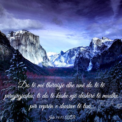 Picture 03 - Jobi 14:15 ALB - Do të më thërrisje dhe unë do të të - Bible Verse Picture