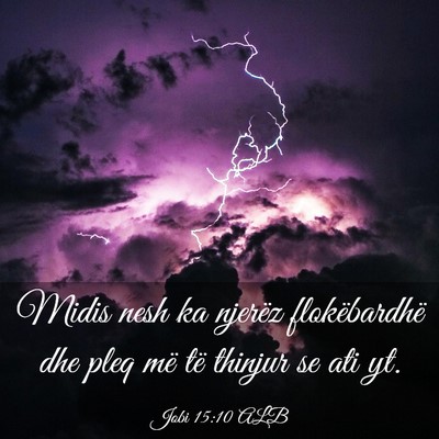 Picture 03 - Jobi 15:10 ALB - Midis nesh ka njerëz flokëbardhë dhe pleq më - Bible Verse Picture