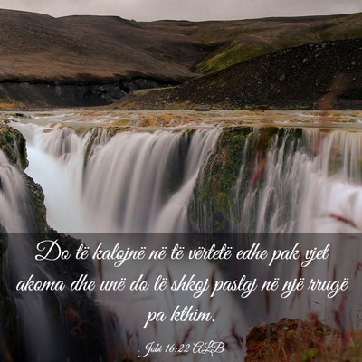Picture 03 - Jobi 16:22 ALB - Do të kalojnë në të vërtetë edhe pak vjet - Bible Verse Picture