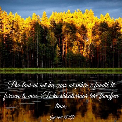 Picture 03 - Jobi 16:7 ALB - Por tani ai më ka çuar në pikën e fundit të - Bible Verse Picture
