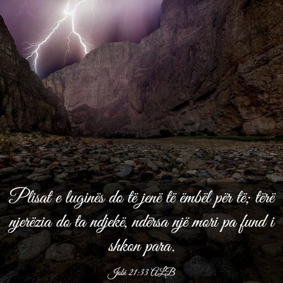 Picture 03 - Jobi 21:33 ALB - Plisat e luginës do të jenë të ëmbël për - Bible Verse Picture