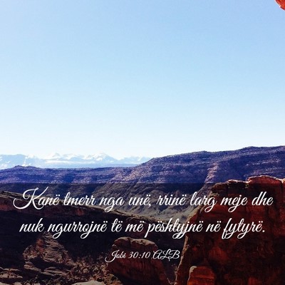 Picture 03 - Jobi 30:10 ALB - Kanë tmerr nga unë, rrinë larg meje dhe nuk - Bible Verse Picture