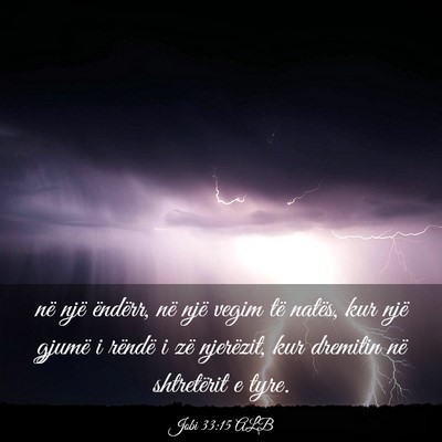 Picture 03 - Jobi 33:15 ALB - në një ëndërr, në një vegim të natës, kur - Bible Verse Picture