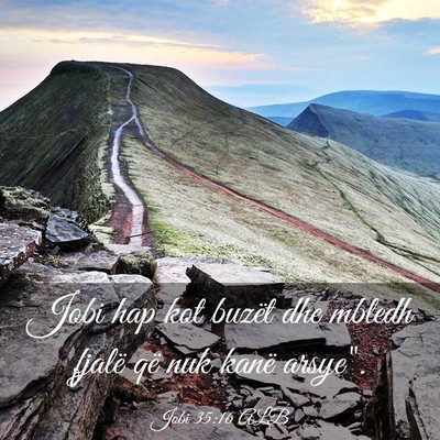 Picture 03 - Jobi 35:16 ALB - Jobi hap kot buzët dhe mbledh fjalë që nuk - Bible Verse Picture