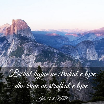 Picture 03 - Jobi 37:8 ALB - Bishat hyjnë në strukat e tyre dhe rrinë në - Bible Verse Picture