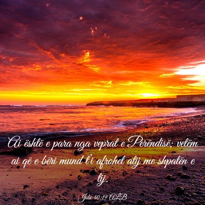 Picture 03 - Jobi 40:19 ALB - Ai është e para nga veprat e Perëndisë; - Bible Verse Picture