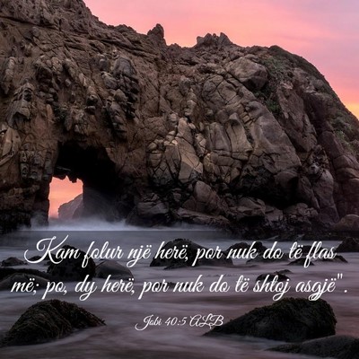 Picture 03 - Jobi 40:5 ALB - Kam folur një herë, por nuk do të flas më; - Bible Verse Picture