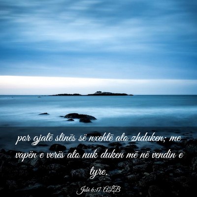 Picture 03 - Jobi 6:17 ALB - por gjatë stinës së nxehtë ato zhduken; me - Bible Verse Picture