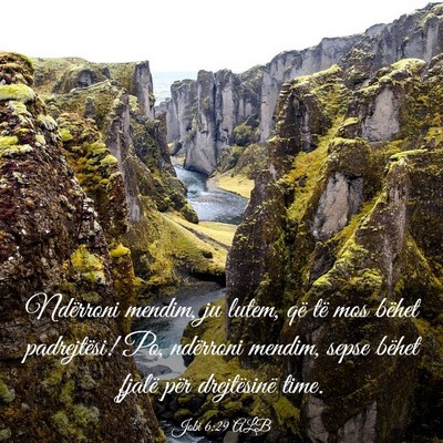 Picture 03 - Jobi 6:29 ALB - Ndërroni mendim, ju lutem, që të mos bëhet - Bible Verse Picture