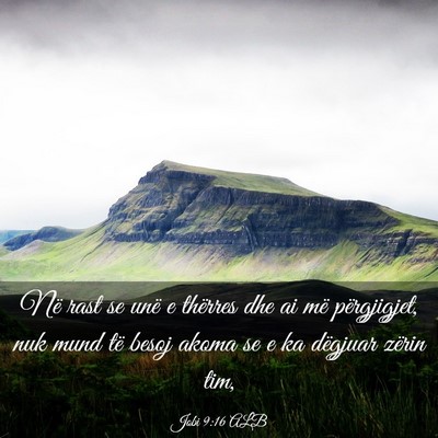 Picture 03 - Jobi 9:16 ALB - Në rast se unë e thërres dhe ai më - Bible Verse Picture
